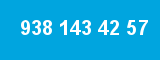 938 143 42 57 938 143 42 57